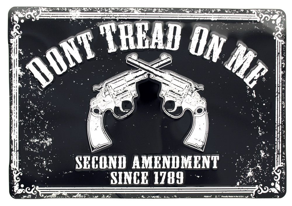 Don't Tread on Me Second Amendment Tin Sign
