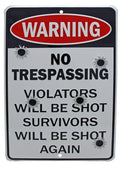 Violators Will Be Shot Tin Sign