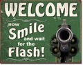 Smile for the Flash Tin Sign
