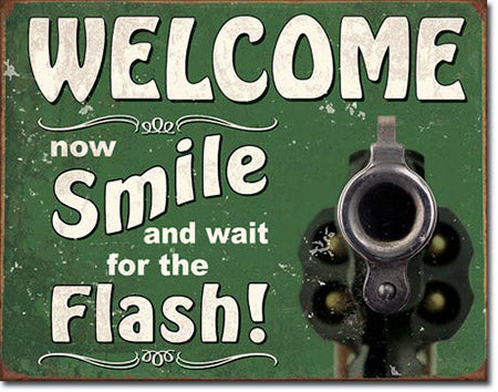 Smile for the Flash Tin Sign